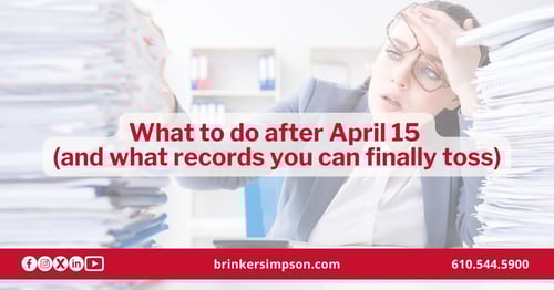 What to Do After April 15: Records, Withholding, and IRS Letters