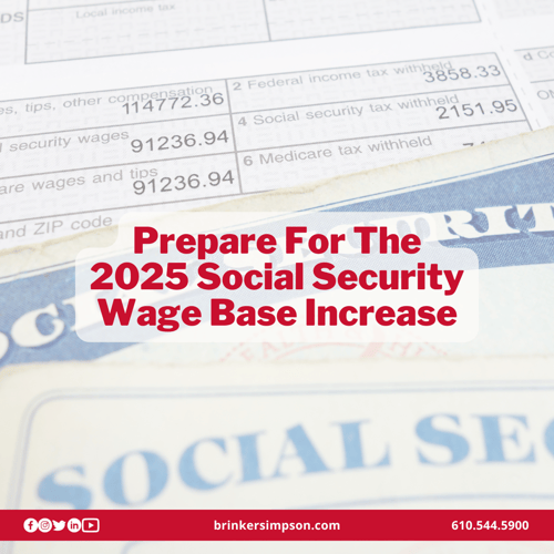 Prepare For The 2025 Social Security Wage Base Increase