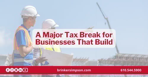 A Major Tax Break for Businesses That Build
