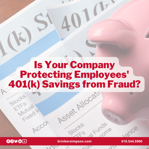Is Your Company Protecting Employees' 401(k) Savings from Fraud?