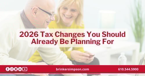 2026 Tax Changes You Should Already Be Planning For