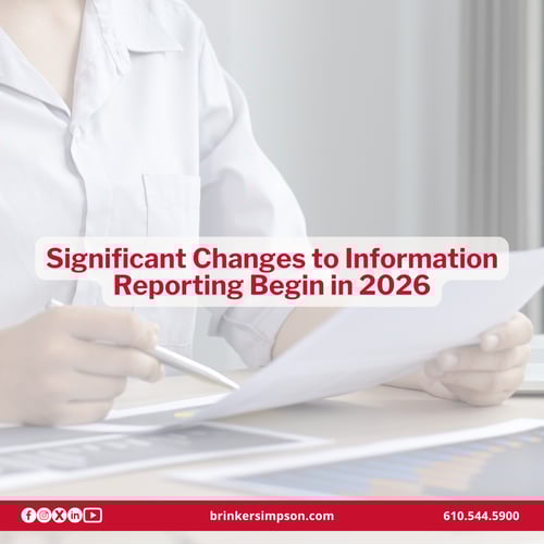 Significant Changes to Information Reporting Begin in 2026