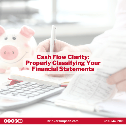 Cash Flow Clarity: Properly Classifying Your Financial Statements