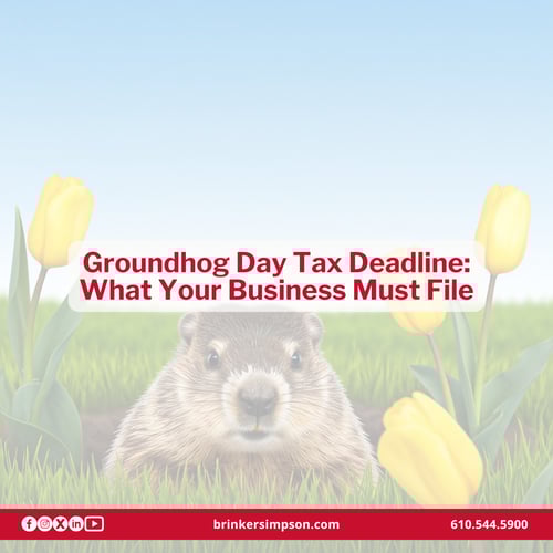 Groundhog Day Deadline: What Your Business Must File