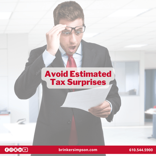 Avoid Estimated Tax Surprises