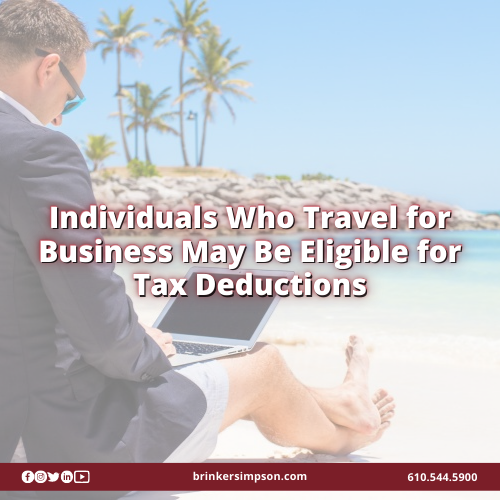 Individuals Who Travel for Business May Be Eligible for Tax Deductions