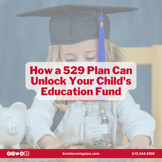 How a 529 Plan Can Unlock Your Child's Education Fund