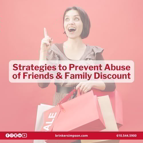 Strategies to Prevent Abuse of Friends & Family Discount