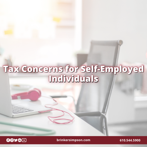 Tax Concerns for Self-Employed Individuals