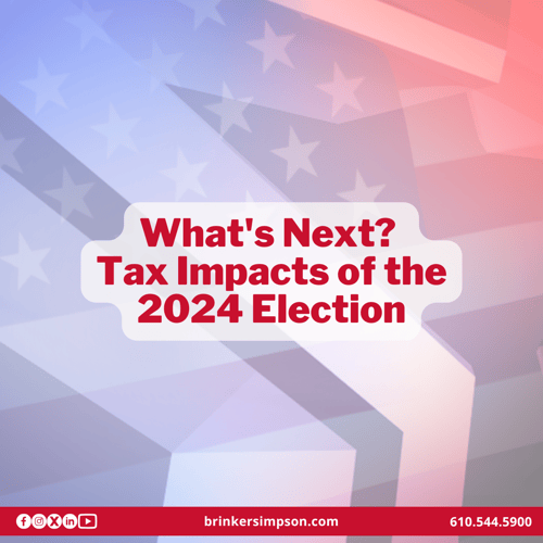 What's Next? Tax Impacts of the 2024 Election