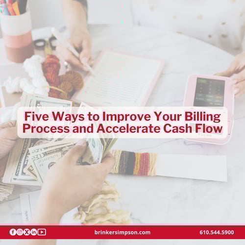 Five Ways to Improve Your Billing Process and Accelerate Cash Flow