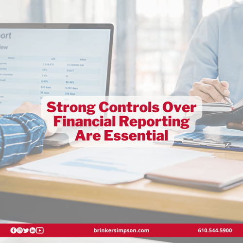 Strong Controls Over Financial Reporting Are Essential