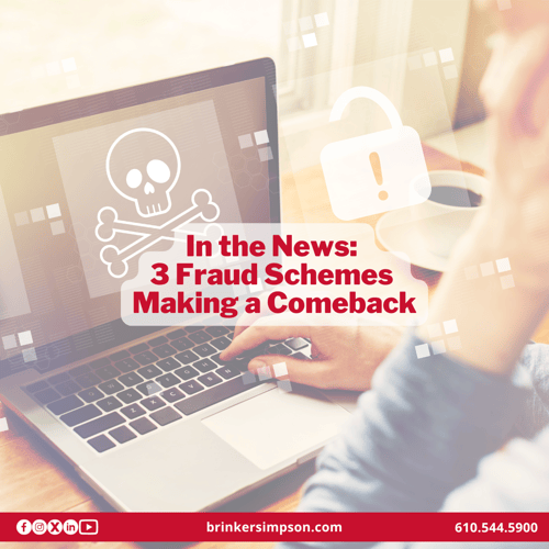 In the News: 3 Fraud Schemes Making a Comeback