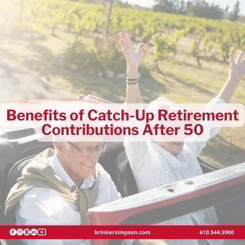 Benefits of Catch-Up Retirement Contributions After 50