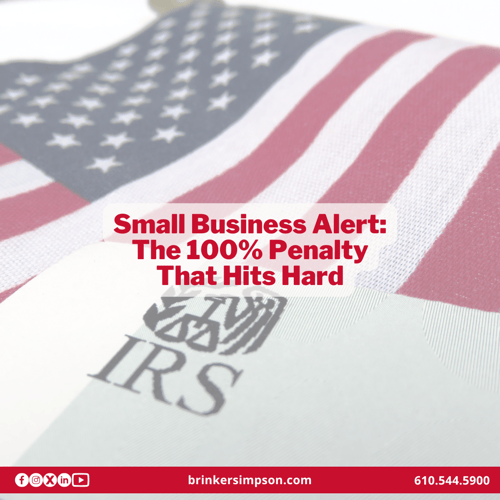 Small Business Alert: The 100% Penalty That Hits Hard
