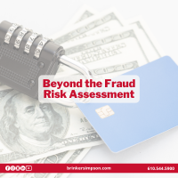 Beyond the Fraud Risk Assessment