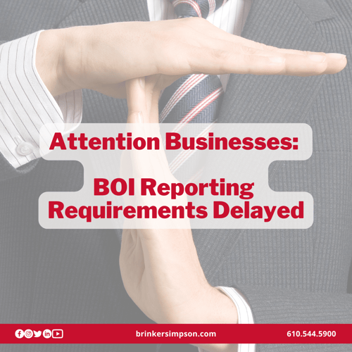 Attention Businesses: BOI Reporting Requirements Delayed