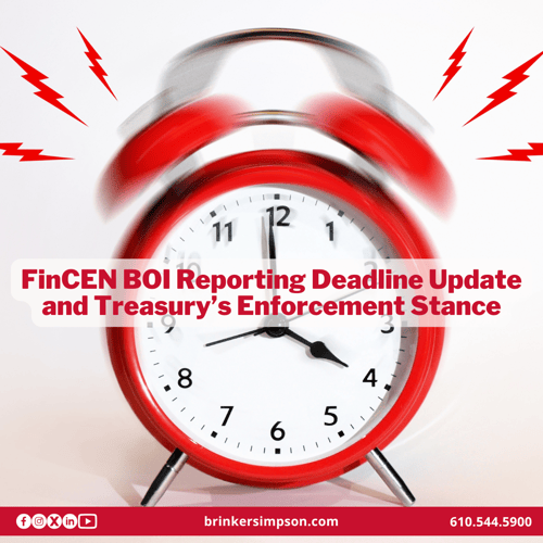 FinCEN BOI Reporting Deadline Update and Treasury’s Enforcement Stance