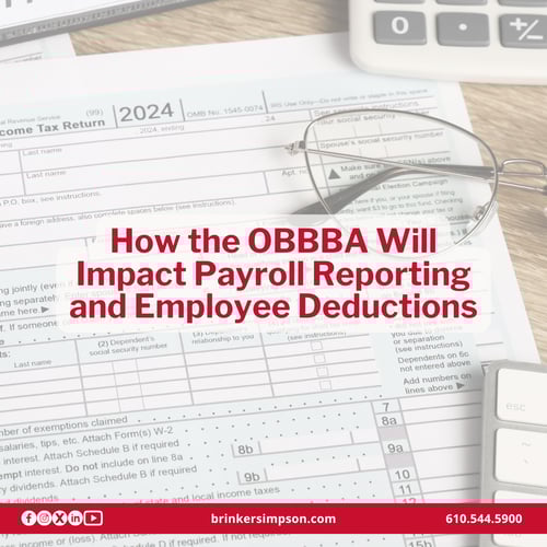 How the OBBBA Will Impact Payroll Reporting and Employee Deductions