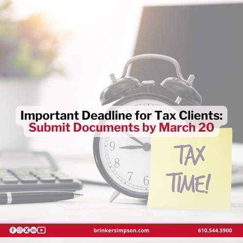 Important Deadline for Tax Clients: Submit Documents by March 20