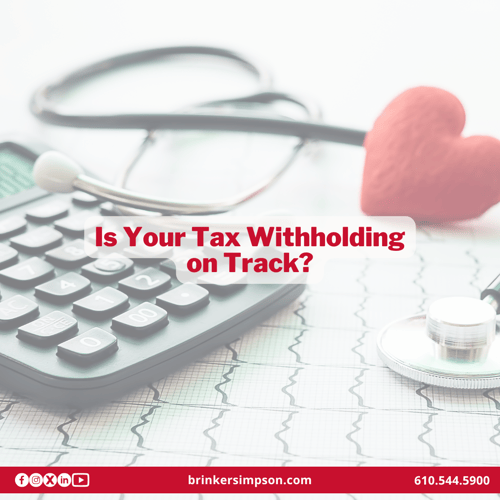 Is Your Tax Withholding on Track?