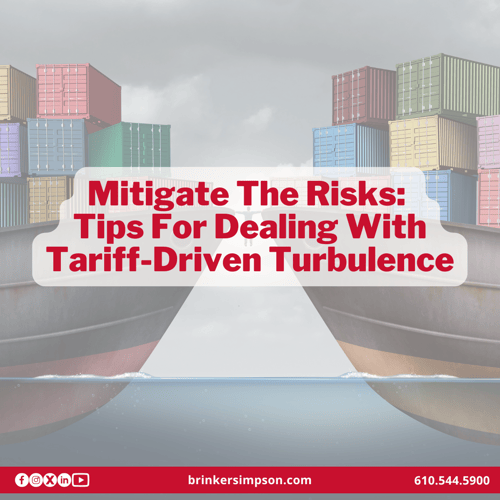 Mitigate The Risks: Tips For Dealing With Tariff-Driven Turbulence