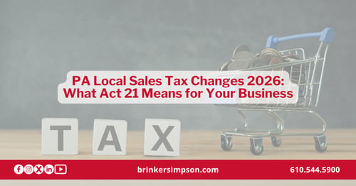 Blocks spelling TAX and a cart of coins, titled PA Local Sales Tax Changes 2026: What Act 21 Means for Your Business