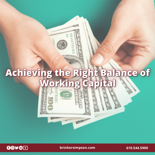 Achieving the Right Balance of Working Capital