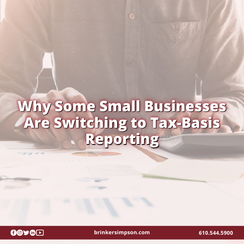 Why Some Small Businesses Are Switching to TaxBasis Reporting