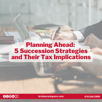 Planning Ahead: 5 Succession Strategies and Their Tax Implications