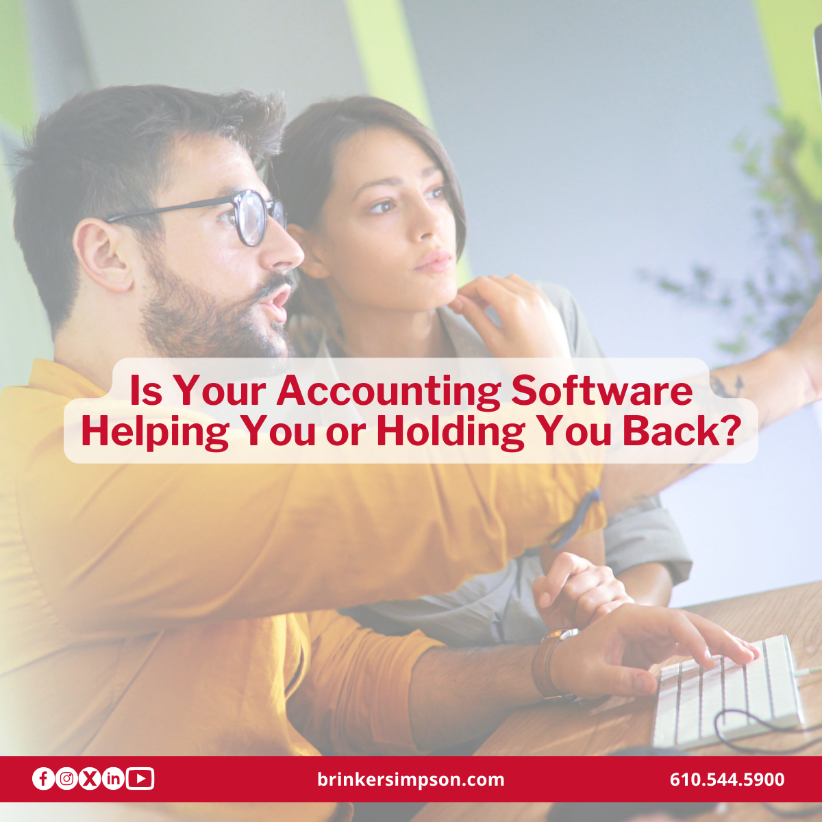Is Your Accounting Software Helping You or Holding You Back?