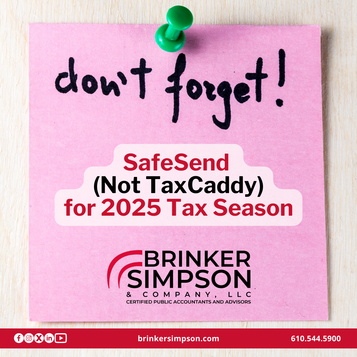 Reminder: SafeSend (Not TaxCaddy) for 2025 Tax Season